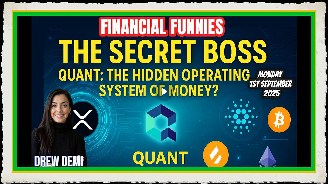 THE SECRET BOSS - QUANT THE HIDDEN OPERATING SYSTEM OF MONEY WITH DREW DEMI