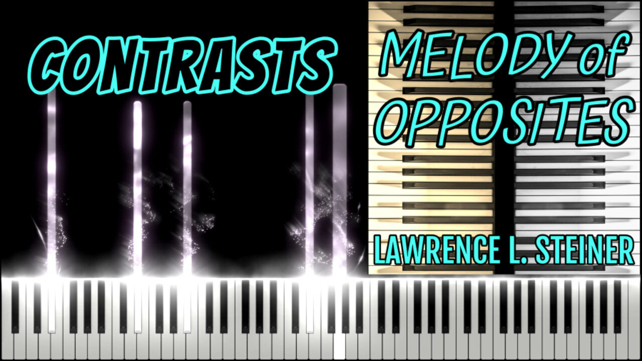 CONTRASTS – Melody of Opposites | Piano Tutorial