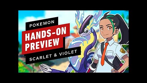 Pokemon Scarlet and Violet Hands-On Preview