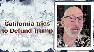 California tries to defund Trump