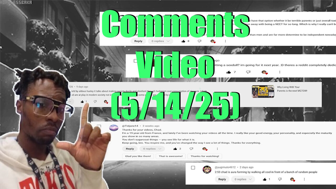 Comments Video (5/14/25)