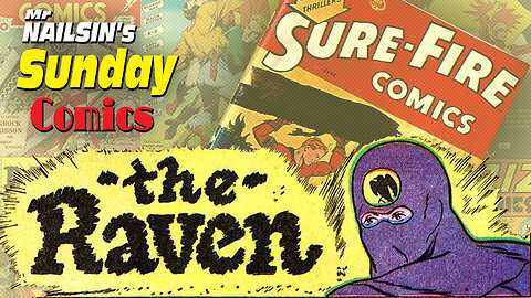 Mr Nailsin"s Sunday Comics: The Raven!