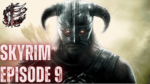 Skyrim Survival Mode Puts Me to the Test | Episode 9 | Survival Mode | No Commentary Gameplay