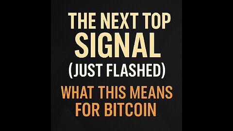 🚨 The Next Top Signal Just Flashed — What This Means for Bitcoin