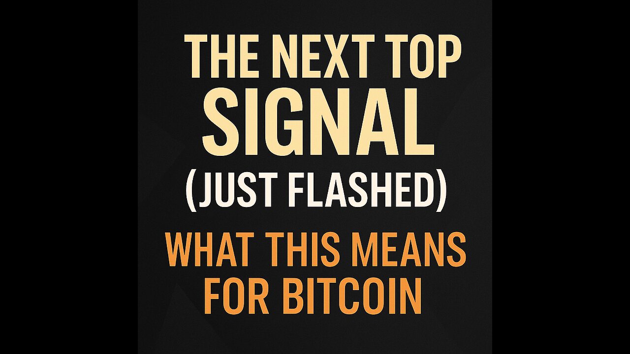 🚨 The Next Top Signal Just Flashed — What This Means for Bitcoin