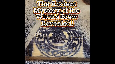 The Ancient Mystery of the Witches Brew Revealed!