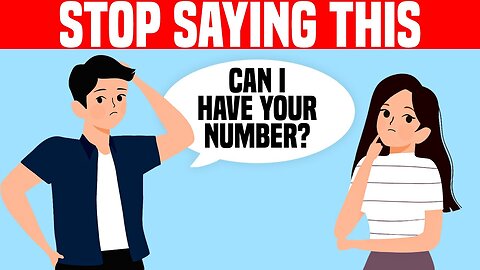 10 Things You Should NEVER Say to a Girl