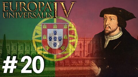 Europa Universalis IV - Portugal 1.37.5.0, Burning Down Northern Italy (And Of Course, Africa!) #20