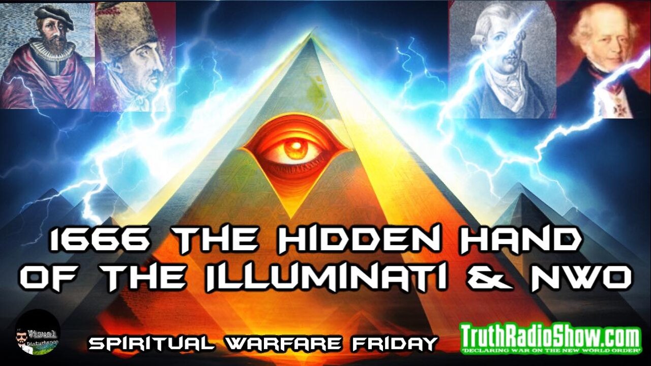 1666 The Hidden Hand of The Illuminati & NWO - Spiritual Warfare Friday 9pm et