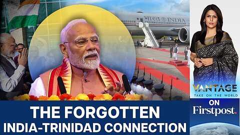 Why Modi’s Trinidad Visit Matters More Than You Think | Vantage with Palki Sharma | N18G