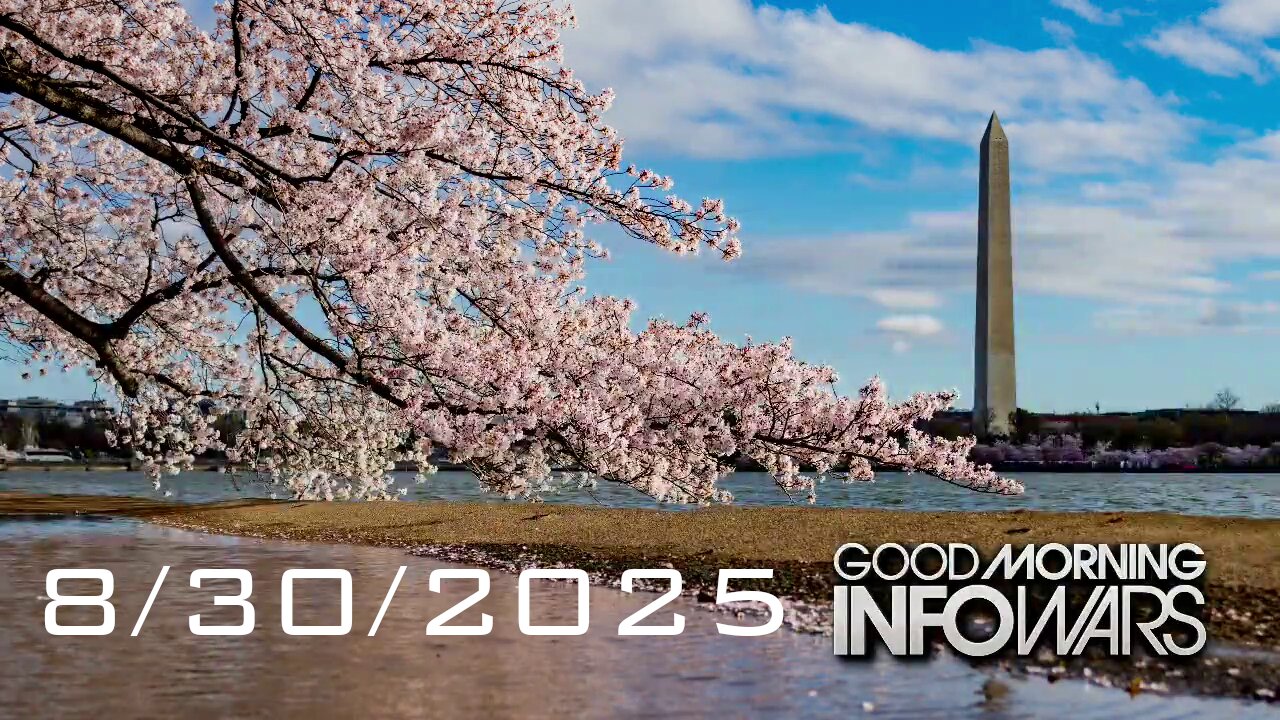 GOOD MORNING INFOWARS WITH BREANNA MORELLO: 8/30/2025: Bill Clinton Clinging To Life! Hillary Spotted With Husband’s Mysterious Defibrillator Bag As Globalist Elite Hide Clintons’ Crumbling Health! Plus, Bondi Fires DOJ Employee For Disrespecting Nati