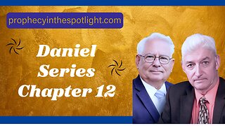 Daniel Series Chapter 12 Ep. 241