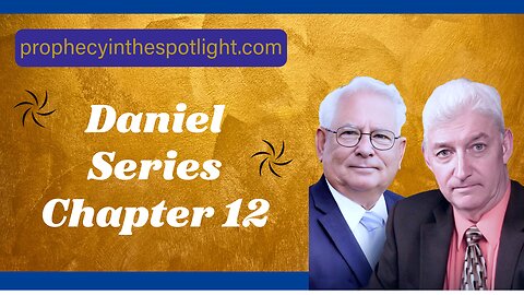 Daniel Series Chapter 12 Ep. 241