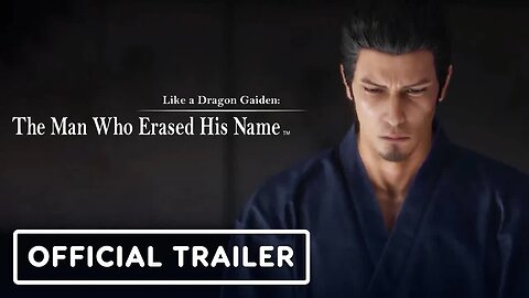 Like a Dragon Gaiden - The Man Who Erased His Name - Official Announcement