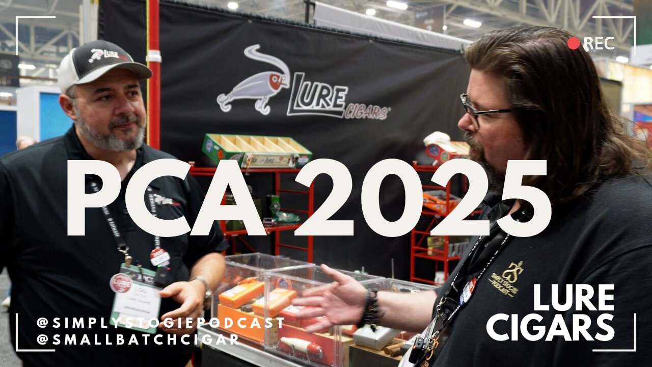 PCA 2025: Lure Cigars