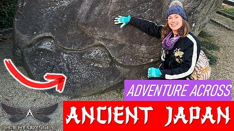 PYRAMIDS, MEGALITHS & KOFUN | ADVENTURE ACROSS ANCIENT JAPAN!