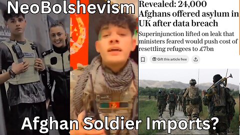 UK Importing Thousands Of Aghan Military. Is Ireland Doing The Same?