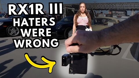 The RX1R III Is Worth Every Penny 💰
