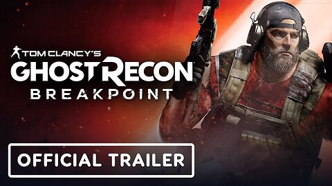 Tom Clancy’s Ghost Recon Breakpoint - Official Free Weekend Trailer