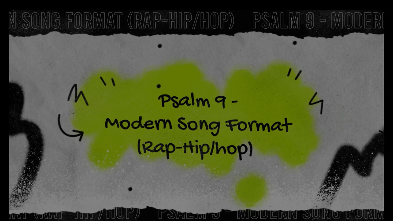 🎶 Psalm 9 - Modern Song Format (Rap - Hip/Hop) 🎶