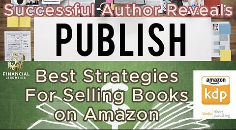 How To Become A Successful KDP Author On Amazon And Make Money