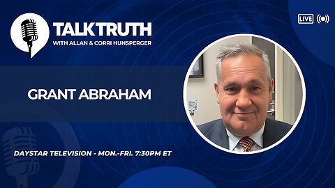 Talk Truth 05.05.25 - Grant Abraham