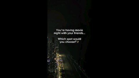 You're having movie night with your friends. Which spot would you choose?