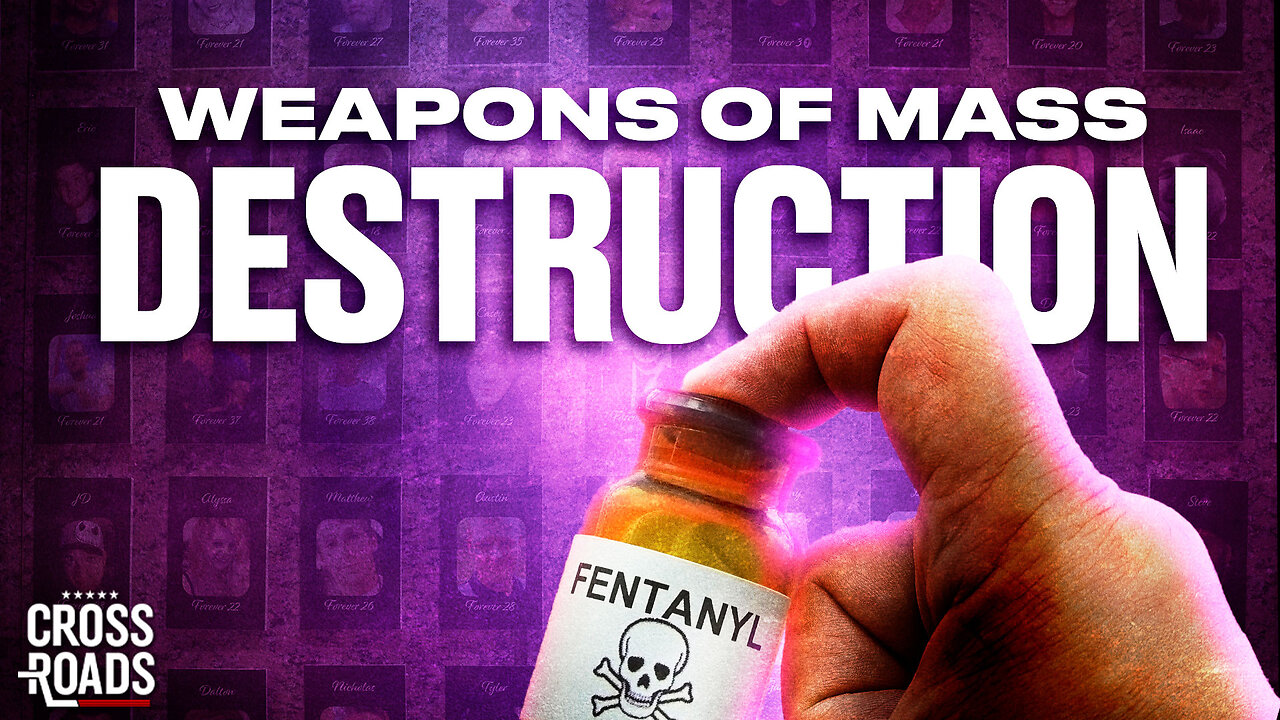 Fentanyl Designated a Weapon of Mass Destruction