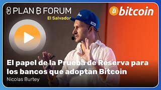 El papel de la prueba de reserva para los bancos que adoptan Bitcoin
