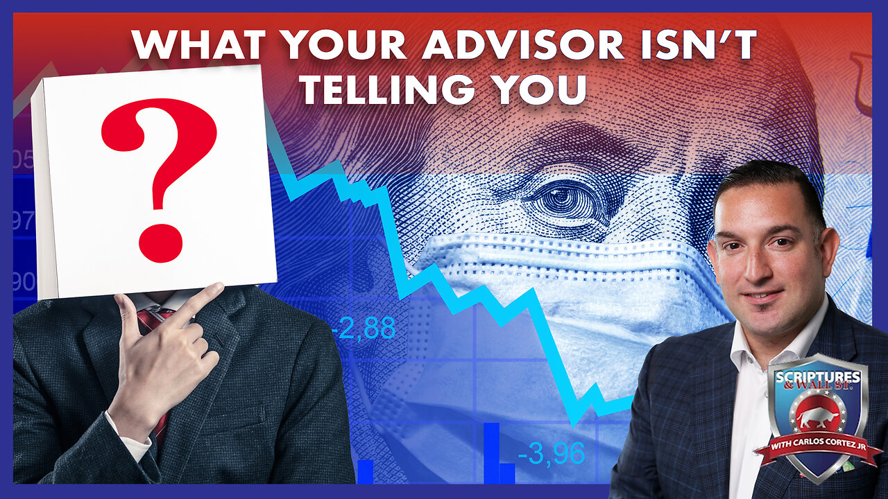 SCRIPTURES AND WALLSTREET - WHAT YOUR ADVISOR ISN’T TELLING YOU