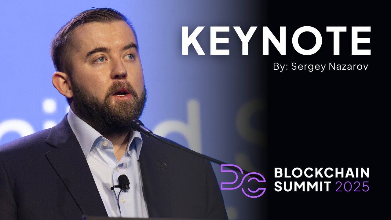 DC Blockchain Summit 2025: Keynote by Sergey Nazarov