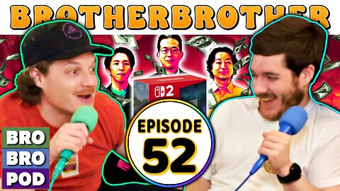 There’s No Way Out of This One | BrotherBrother Comedy Podcast (Ep. 52)
