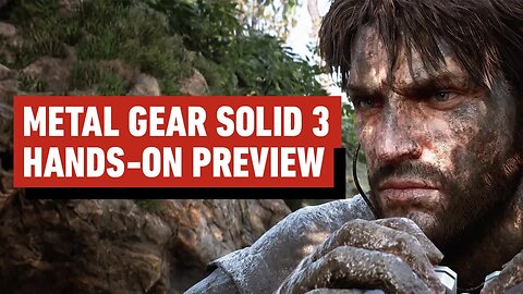 Metal Gear Solid Delta - Snake Eater Hands-On Preview