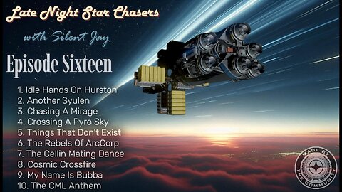Late Night Star Chasers - Episode Sixteen