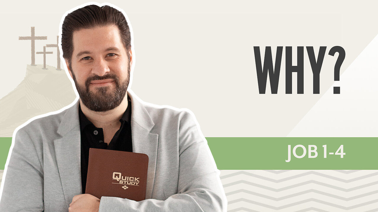 Bible Discovery, Job 1-4 | Why? – May 22, 2025