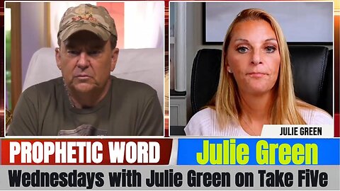 Julie Green PROPHETIC WORD Updates July 23, 2025 - Wednesdays with Julie Green on Take FiVe