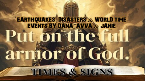 EARTHQUAKES, DISASTERS & WORLD TIME EVENTS BY DANA, AVVA & JANIE