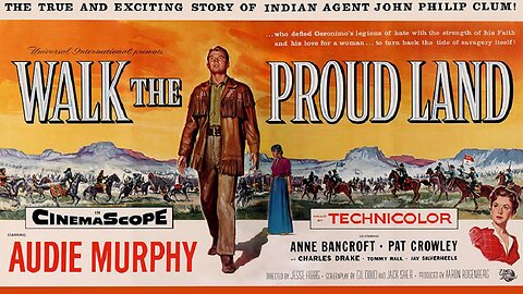 WALK THE PROUD LAND 1956 Audie Murphy is Indian Agent at Odds with the Army FULL MOVIE HD & W/S