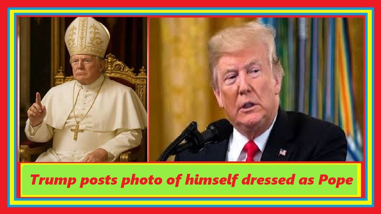 Trump posts photo of himself dressed as Pope