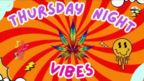 Thursday Night Vibes Tonight