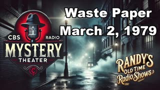 79-03-28 CBS Radio Mystery Theater Waste Paper