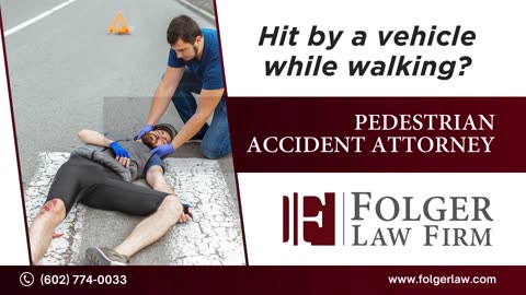 Pedestrian Accident Attorney in Phoenix, AZ by Folger Law