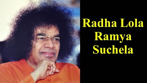 Radha Lola Ramya Suchela | Sathya Sai Bhajan | Krishna Kirtan | Devotional Song | Krishna Song | Om