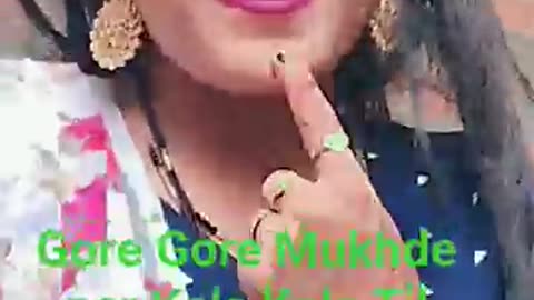 Gore Gore Mukhde Pe Kala Kala Til Hai