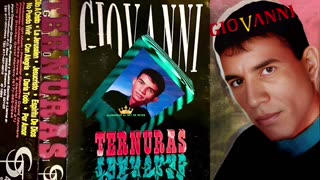 Giovanni Rios - Ternuras - Album Completo.