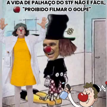 STF: PROIBIDO FILMAR O GOLPE 🤡❗