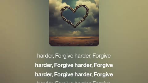 Forgive Harder