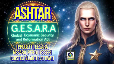 ⭐️⭐️⭐️ASHTAR SHERAN. I PROGETTI, GESARA, NESARA, PER GLI ESSERI CRISTICI GUARITI E ATTIVATI.