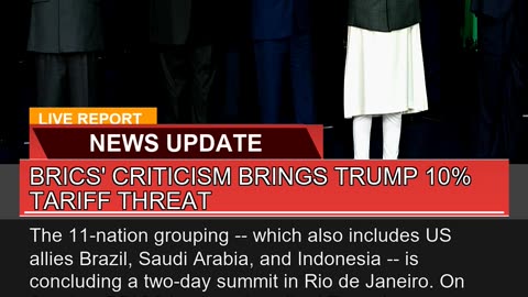 Brics Criticism Brings Trump Tariff Threat