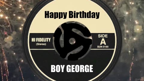 HAPPY BIRTHDAY to BOY GEORGE ...